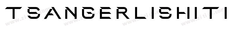tsangerlishiti regul字体转换